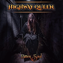 Highway Queen : Bitter Soul